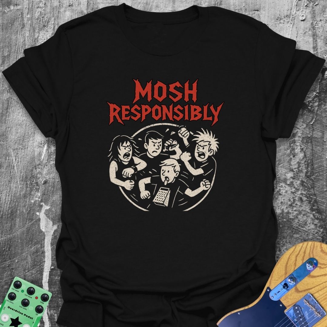Mosh Responsibly Tee