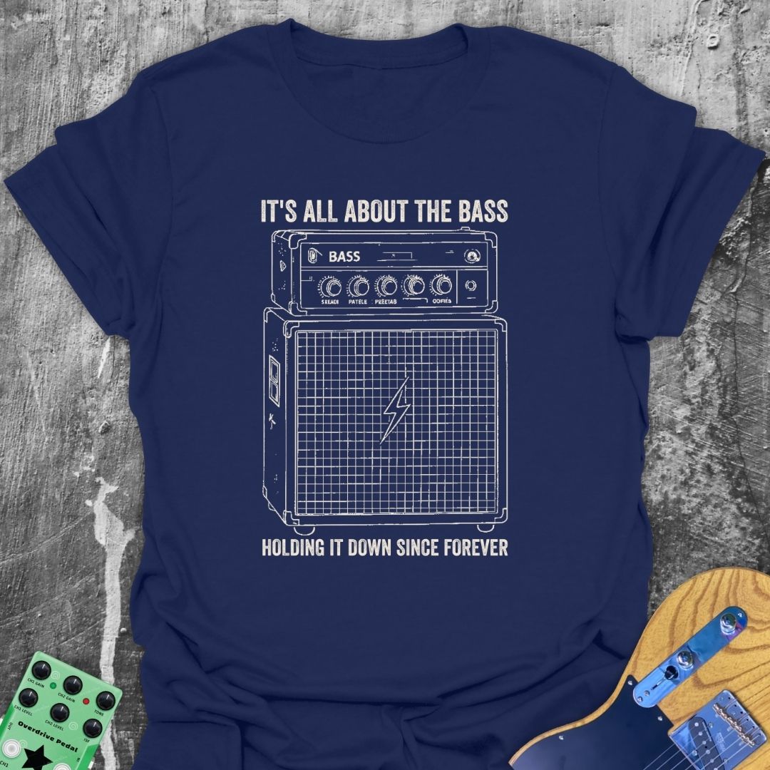 All About The Bass Guitarist Music Tee
