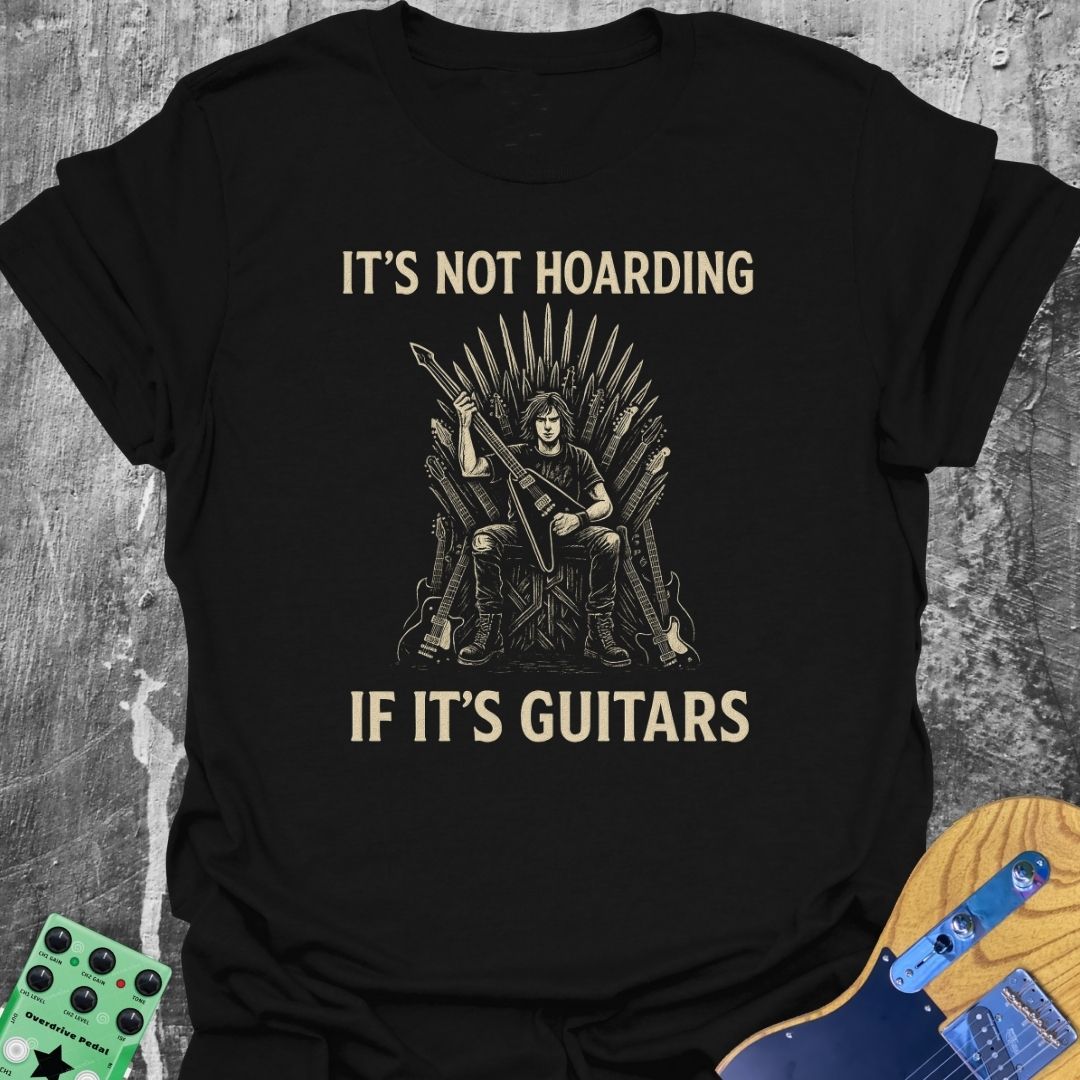 Hoarding Guitars Music Tee