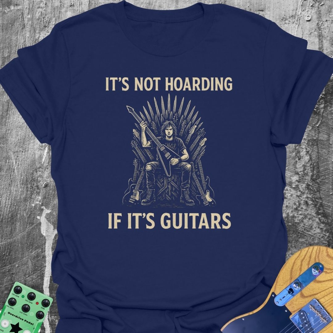 Hoarding Guitars Music Tee