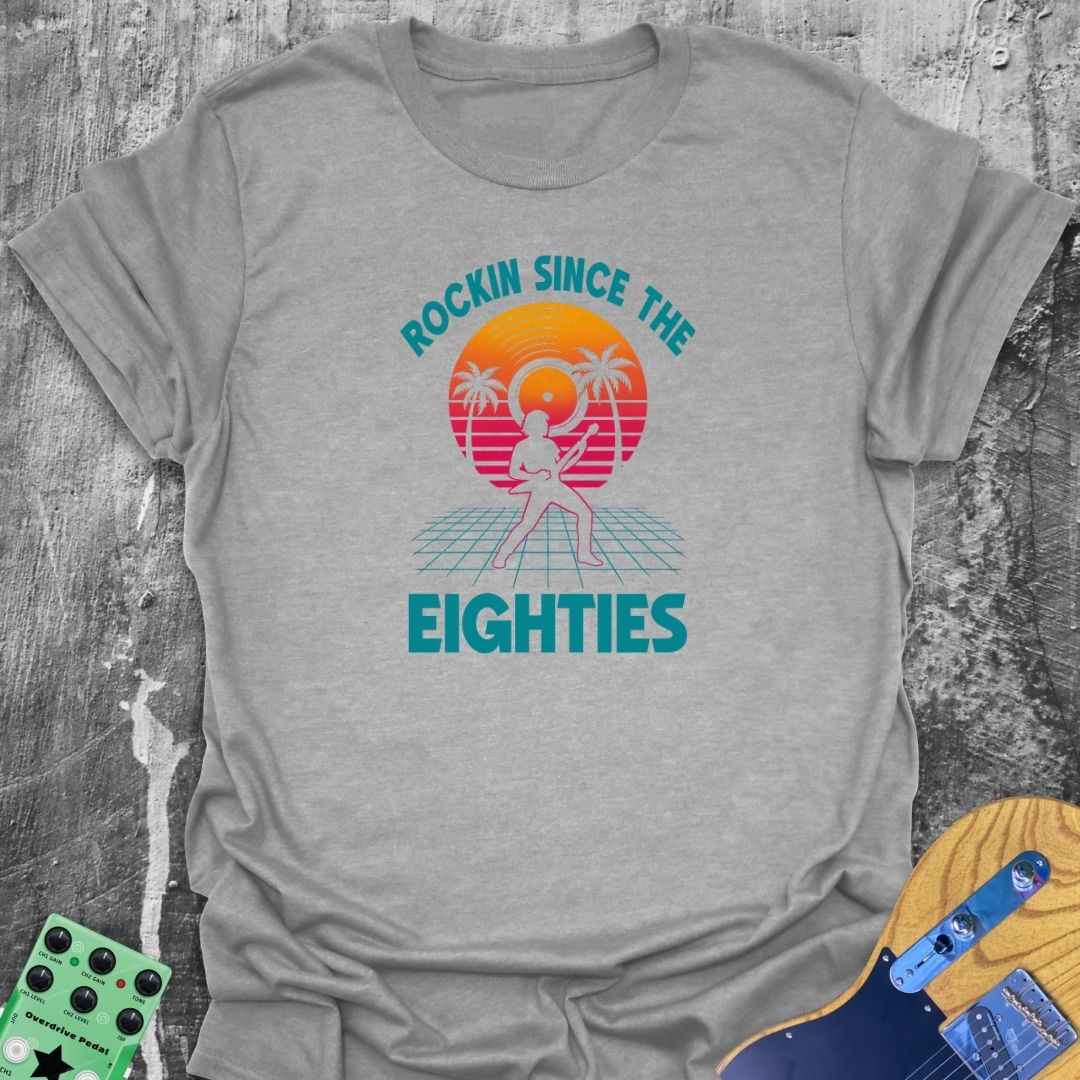 Rockin' Since The 80s Music Tee