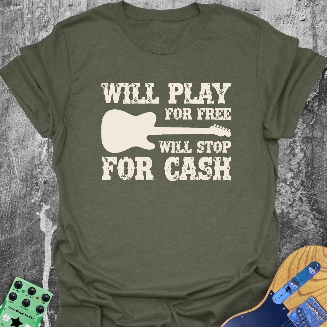 Will Play For Free Music Tee