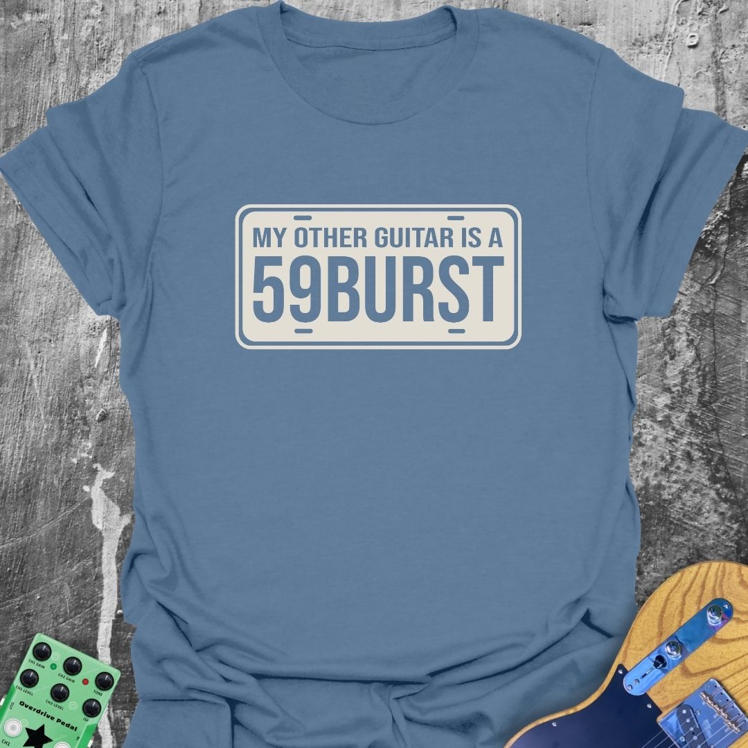 My Other Guitar is a '59 Burst Music Tee
