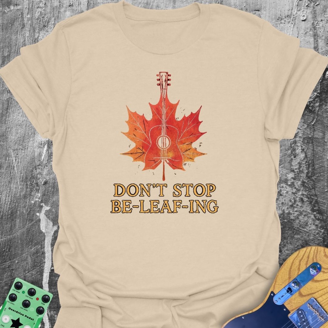 Don't Stop Be-Leafin' Music Tee