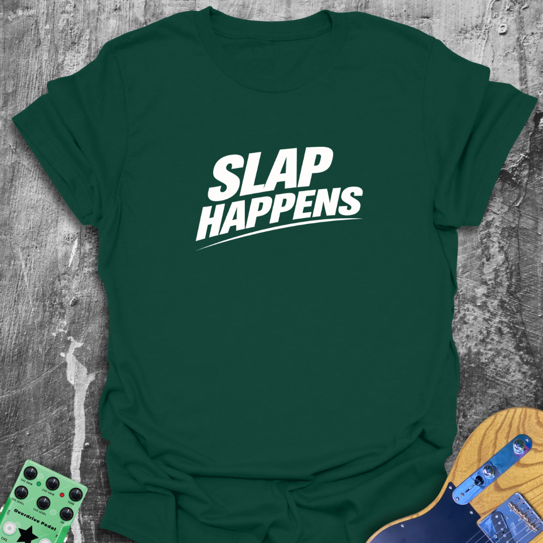 Slap Happens! Music Tee