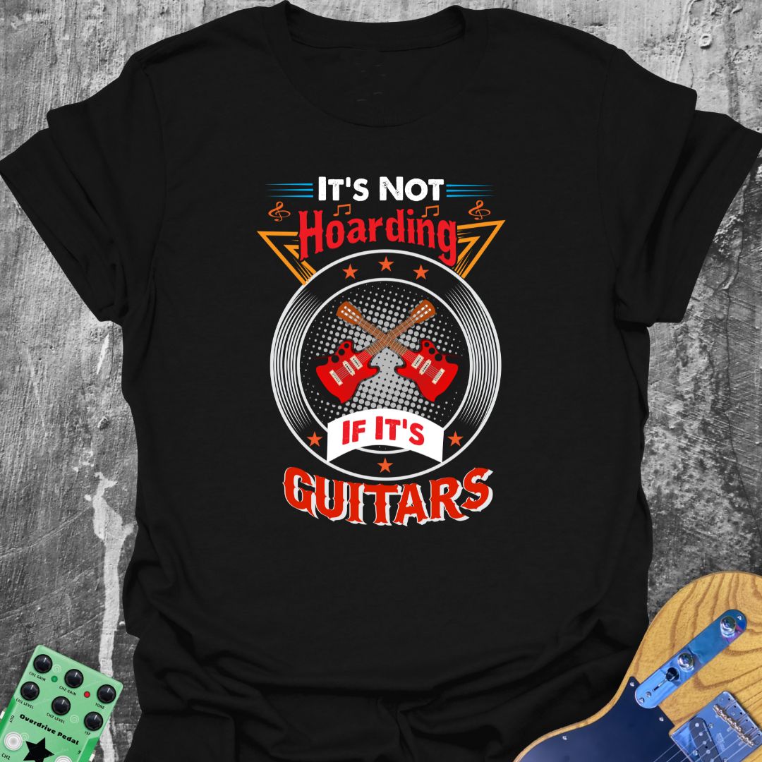 Really It's Not Hoarding T-Shirt