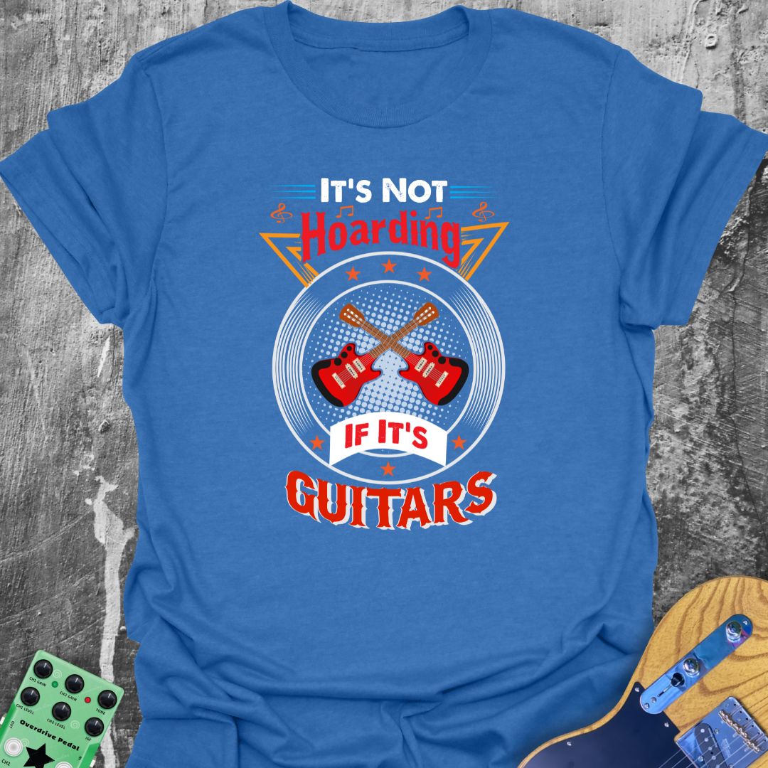 Really It's Not Hoarding T-Shirt
