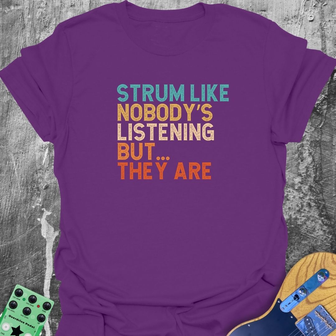 Nobody's Listening Tee
