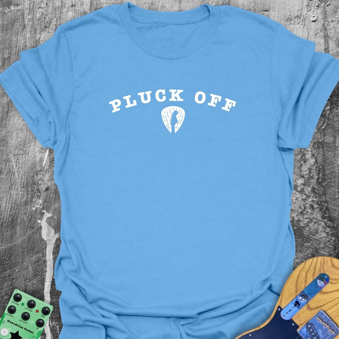 Pluck Off! T-Shirt