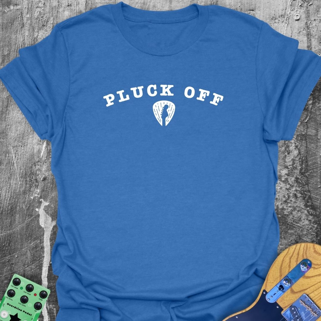 Pluck Off! T-Shirt
