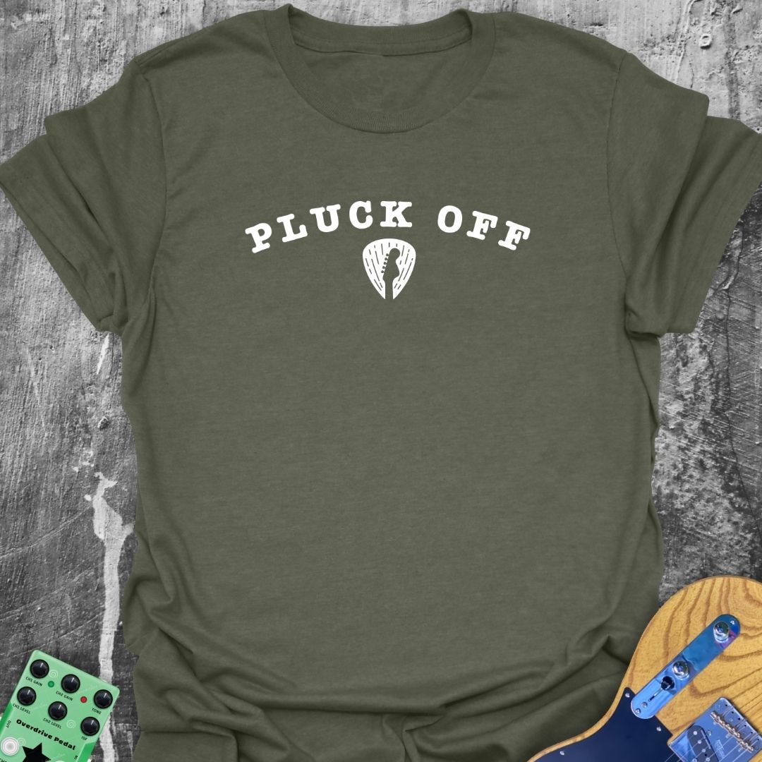 Pluck Off! T-Shirt