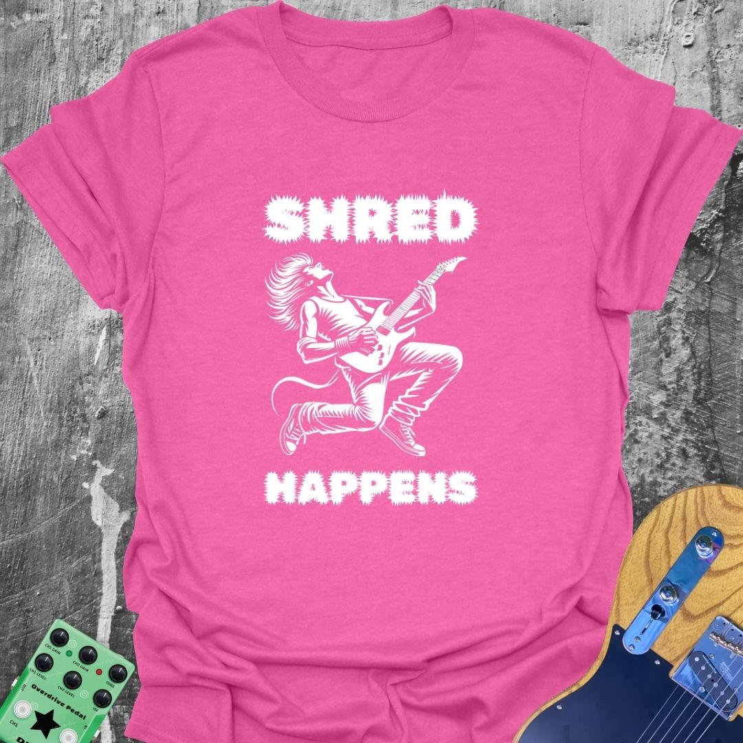 Shred Happens - Guitarist T-Shirt