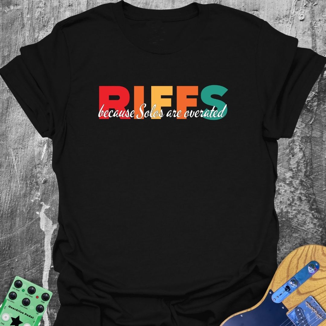 Solos are Overrated T-Shirt