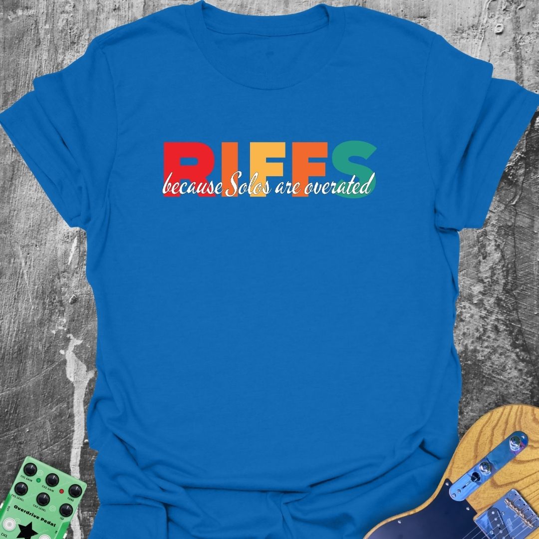 Solos are Overrated T-Shirt