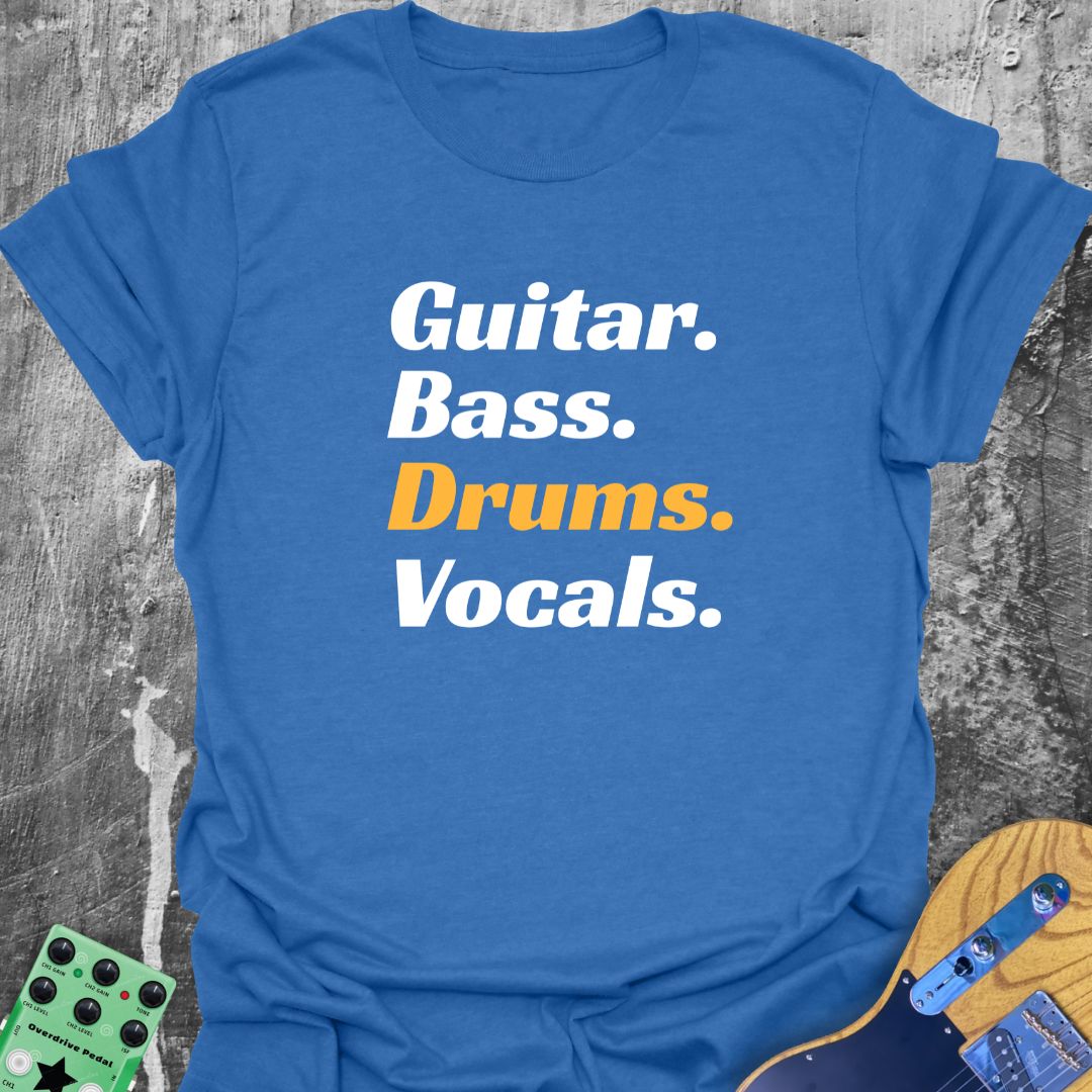 Drums Guitar Bass Vocals Tee