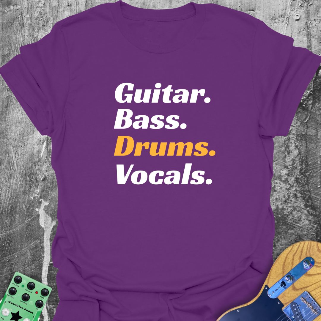 Drums Guitar Bass Vocals Tee