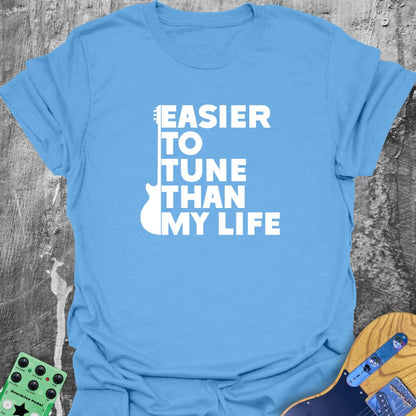 Easier To Tune  T-Shirt