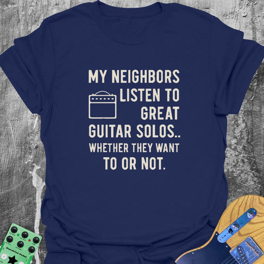 My Neigbors Guitarist T-Shirt
