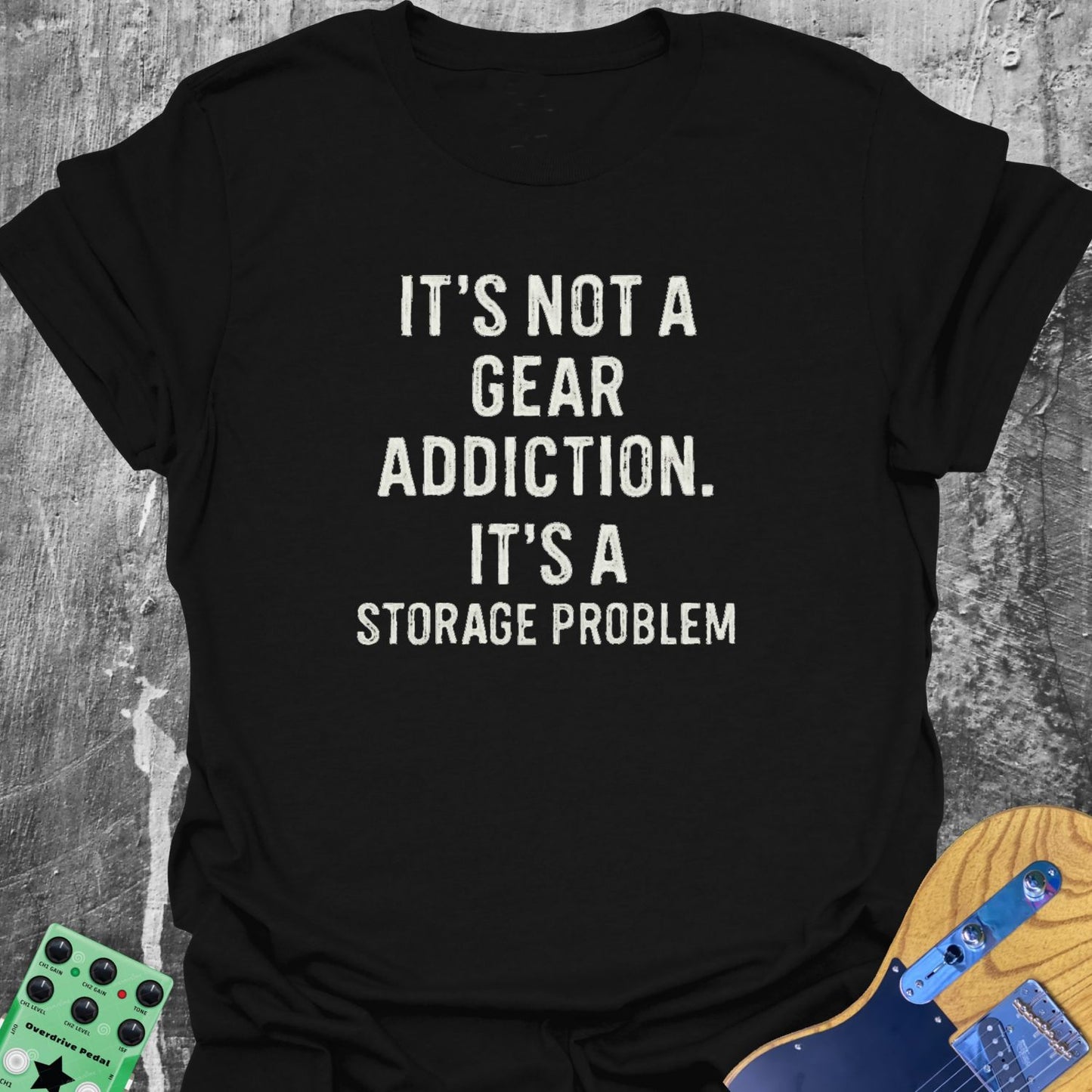 It's Not An Addiction Guitarist T-Shirt