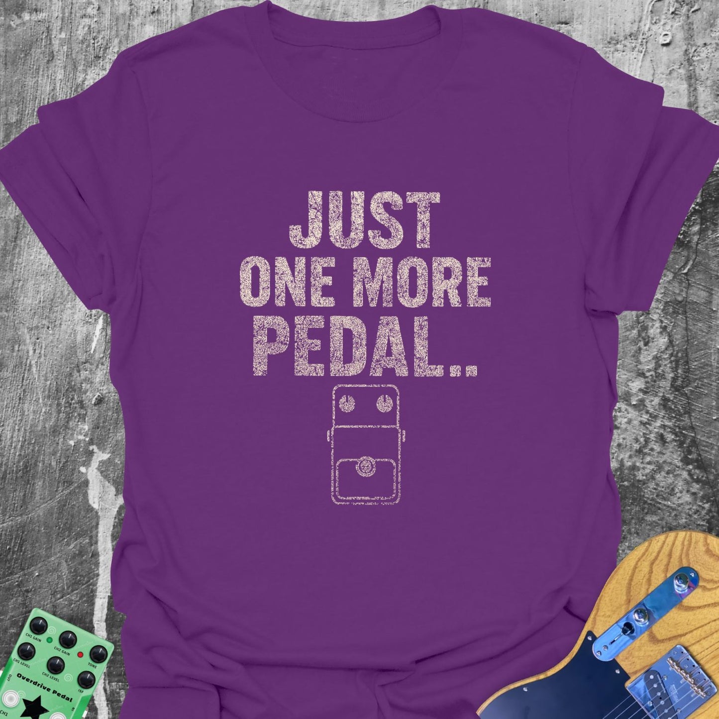 Just One More Pedal... Guitarist T-Shirt