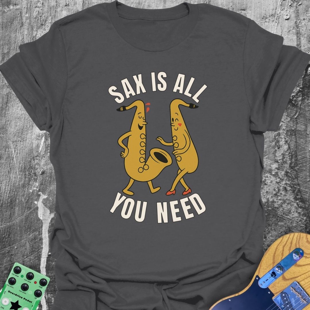 Sax Is All You Need Music Tee
