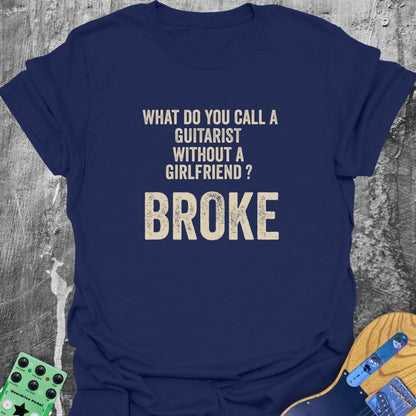 Guitarist Without a Girlfriend Music Tee
