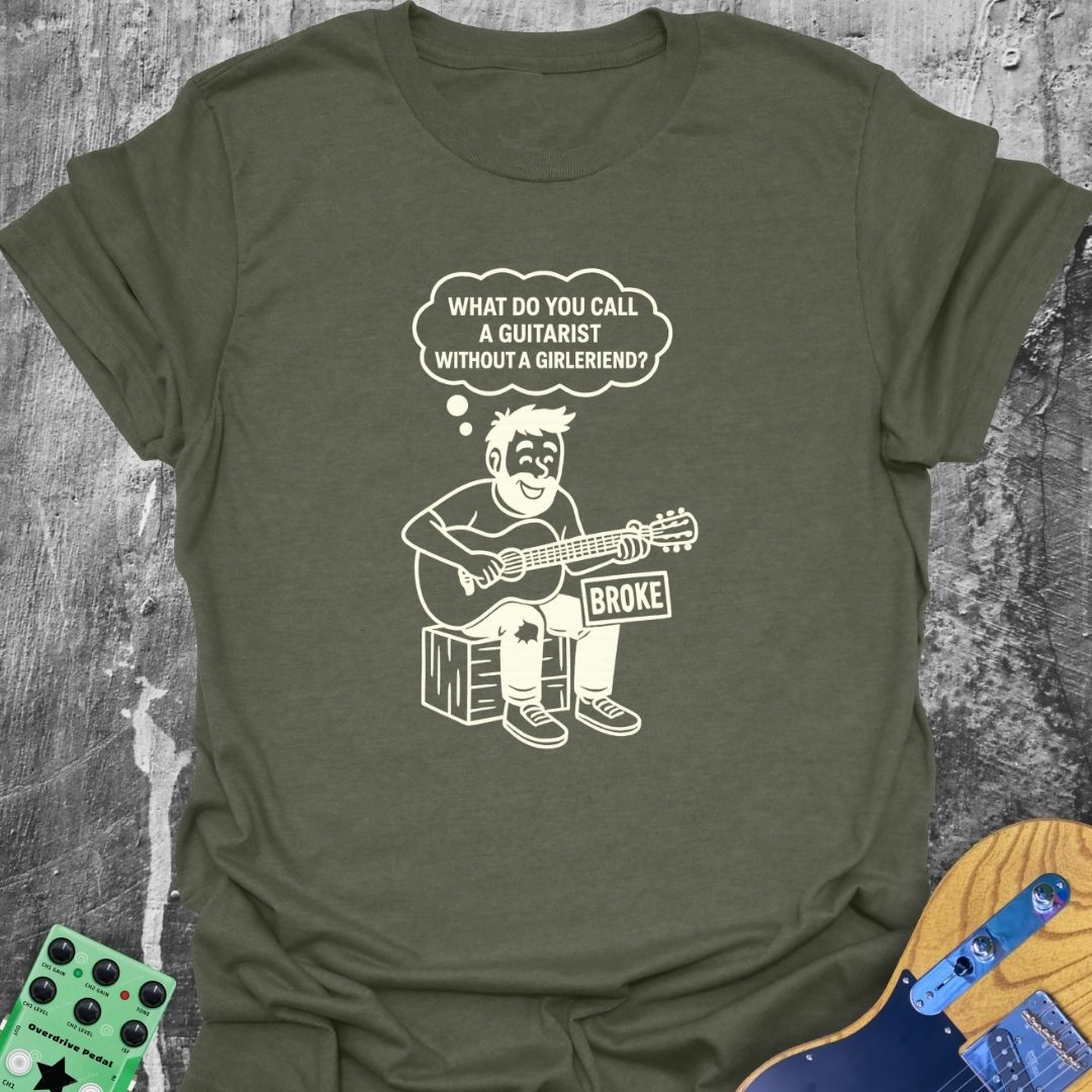 Guitarist Without A Girlfriend Music Tee