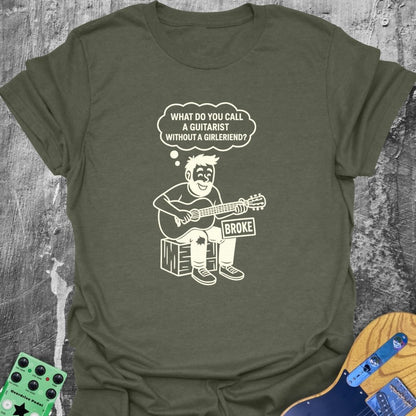 Guitarist Without A Girlfriend Music Tee