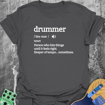 Drummer Definition Music Tee