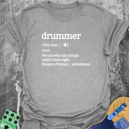 Drummer Definition Music Tee