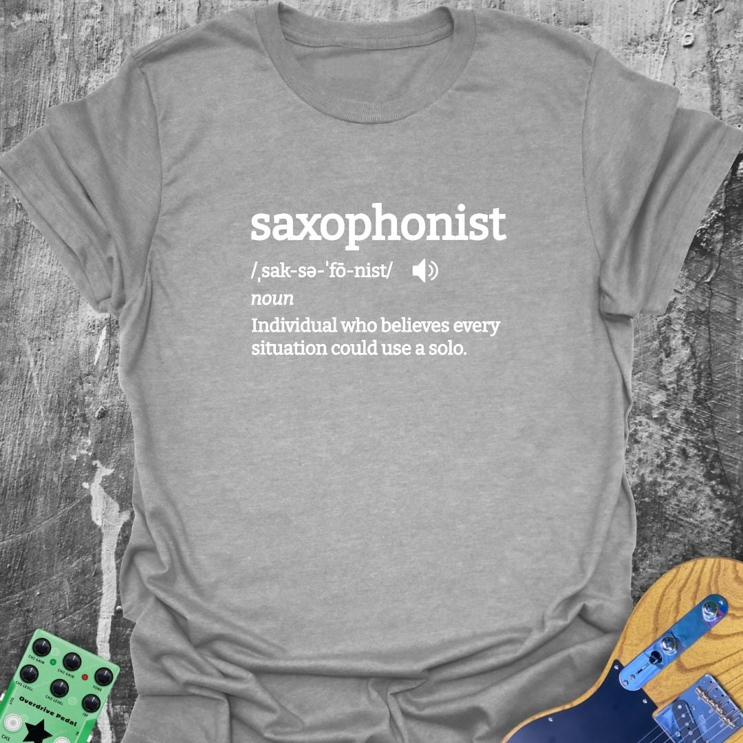 Saxophonist Definition Music Tee