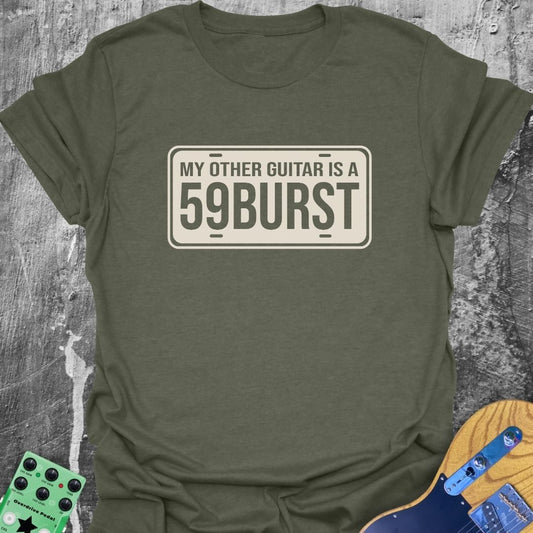 My Other Guitar is a '59 Burst Music Tee