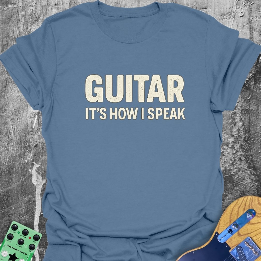 Guitar - It's How I Speak Music Tee