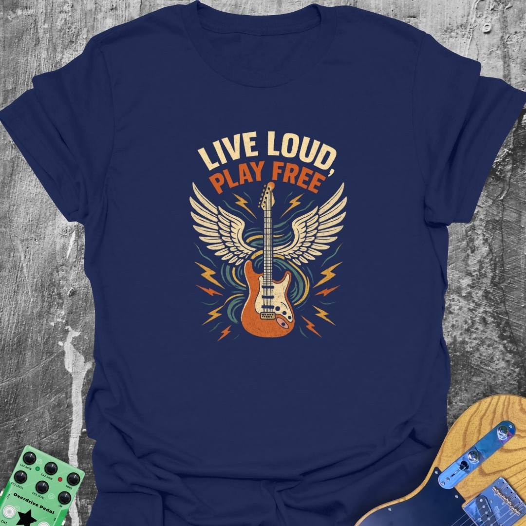 Live Loud Play Free Music Tee