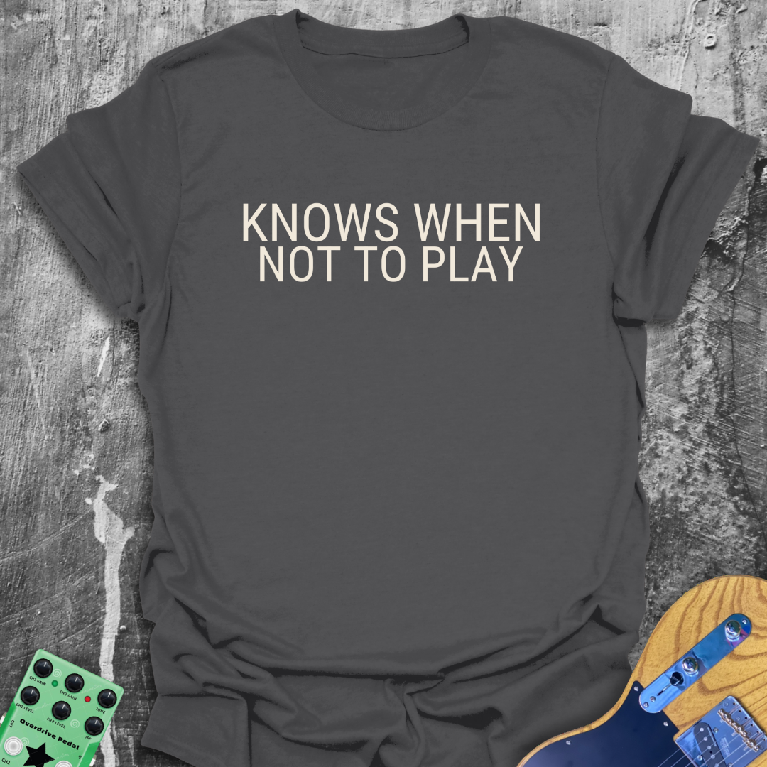 Knows When To Play Music Tee