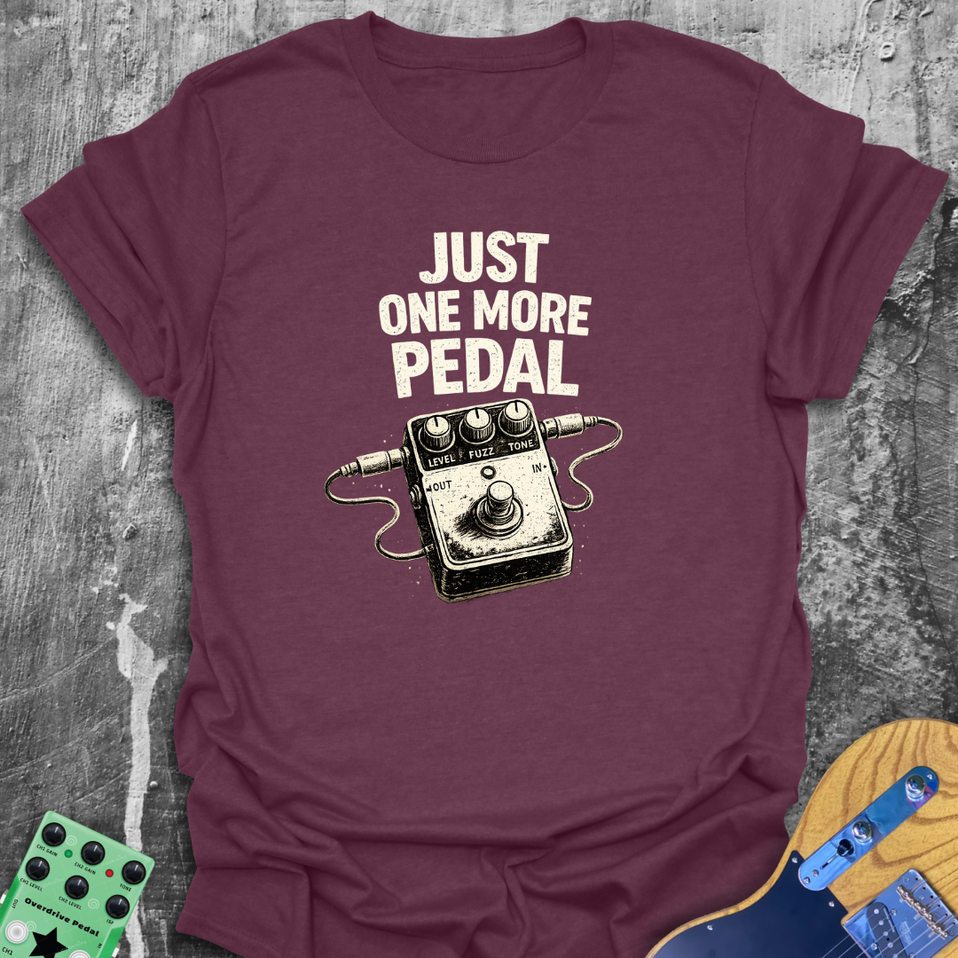 Just One More Pedal Music Tee