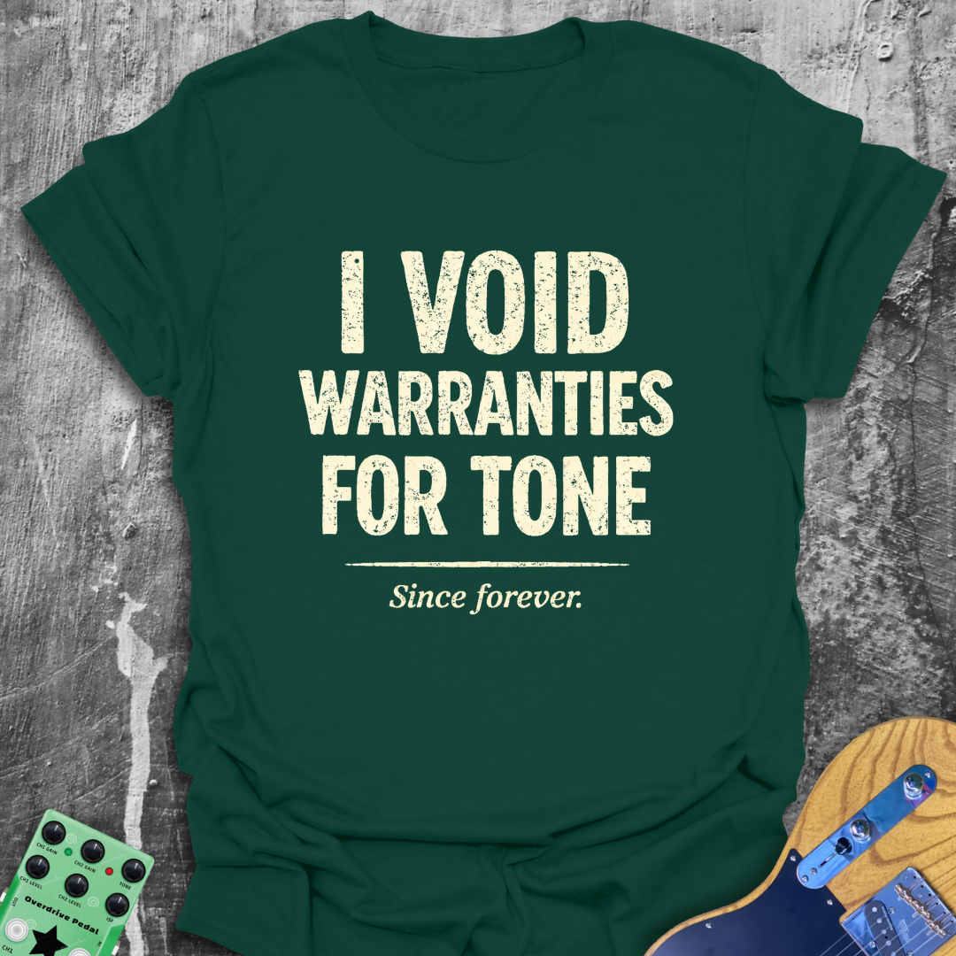 I Void Warranties For Tone Music Tee