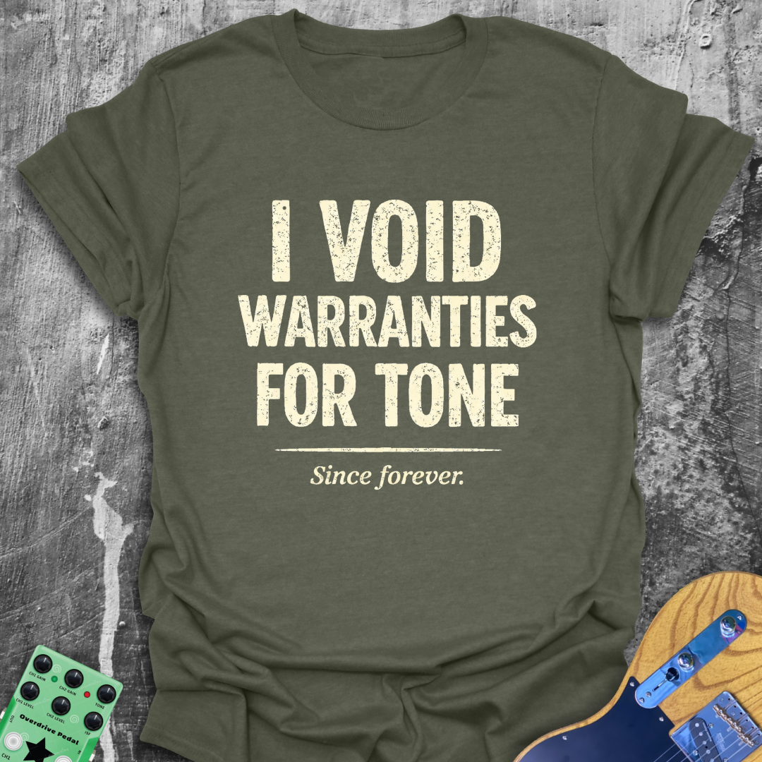 I Void Warranties For Tone Music Tee