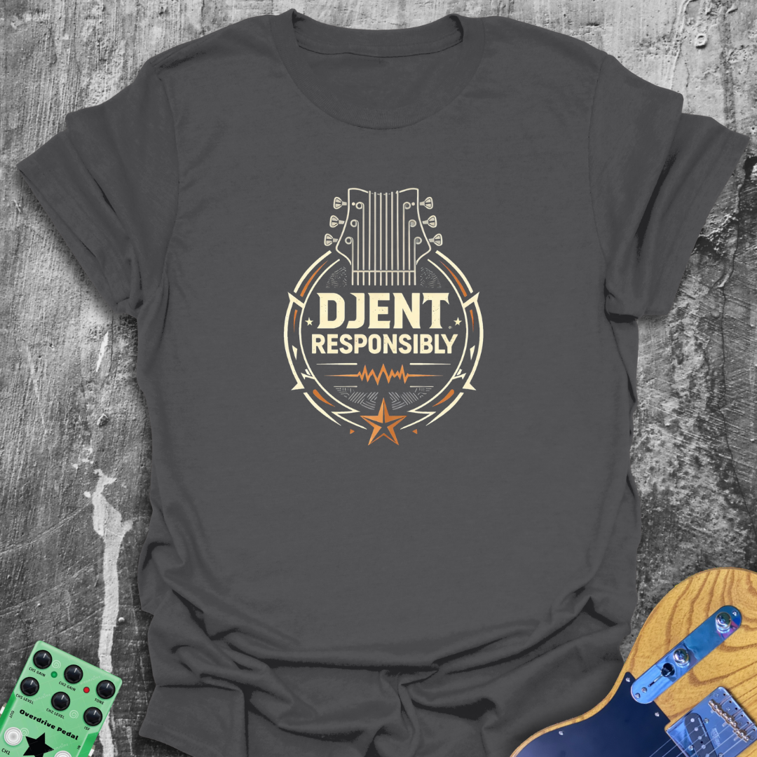 DJENT Responsibly Music Tee