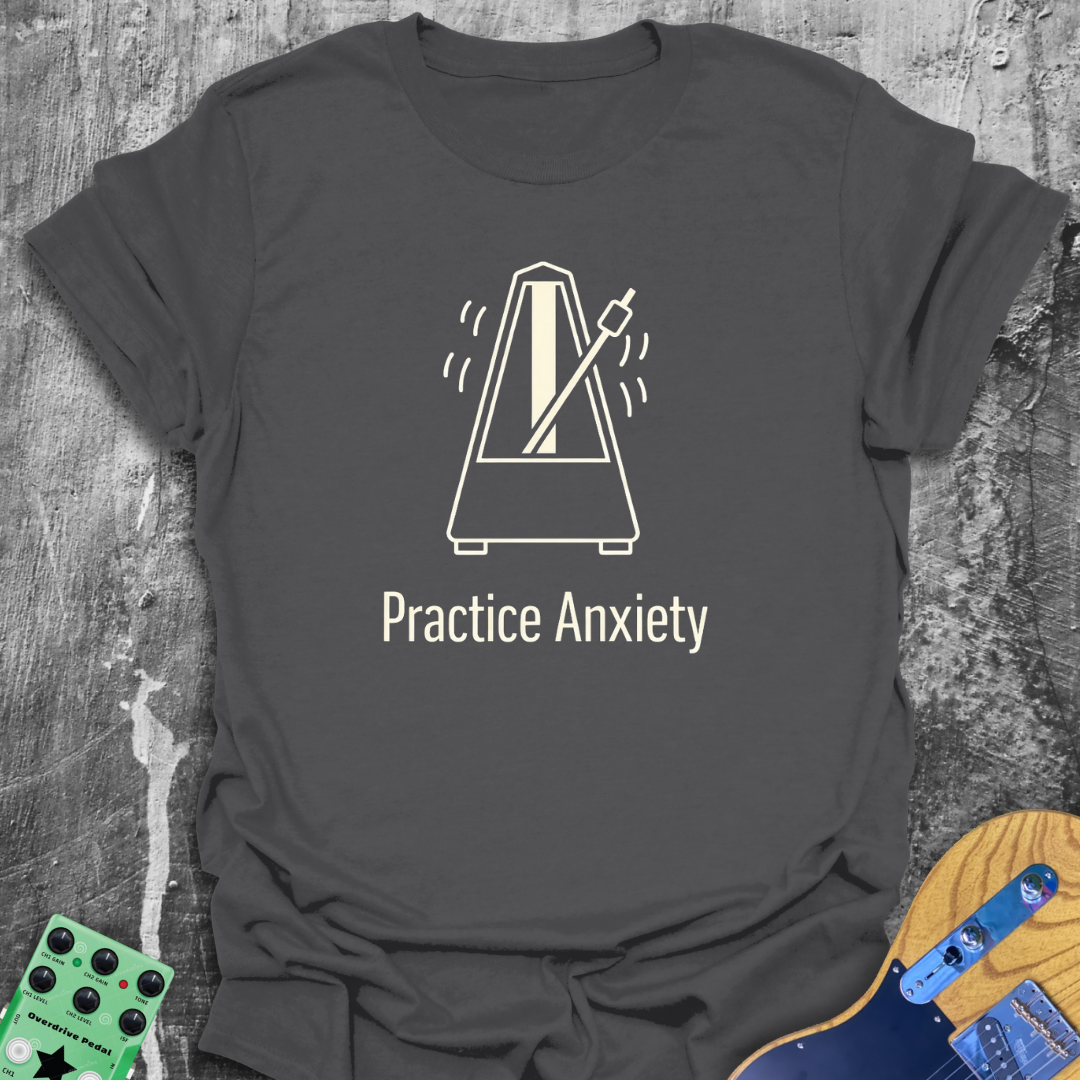 Practice Anxiety Music Tee