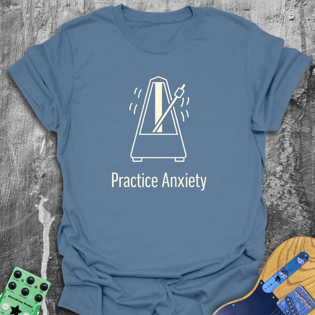 Practice Anxiety Music Tee
