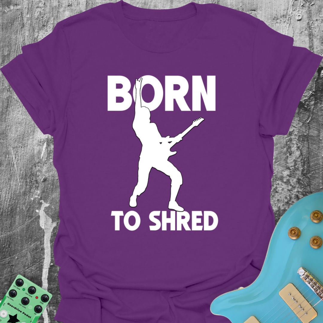Born To Shred  T-Shirt