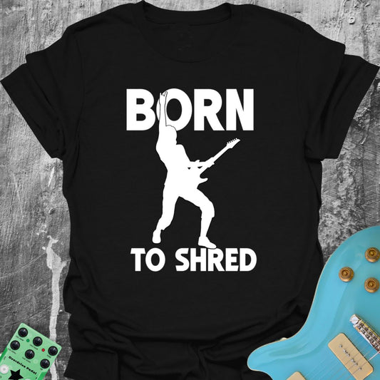 Born To Shred  T-Shirt