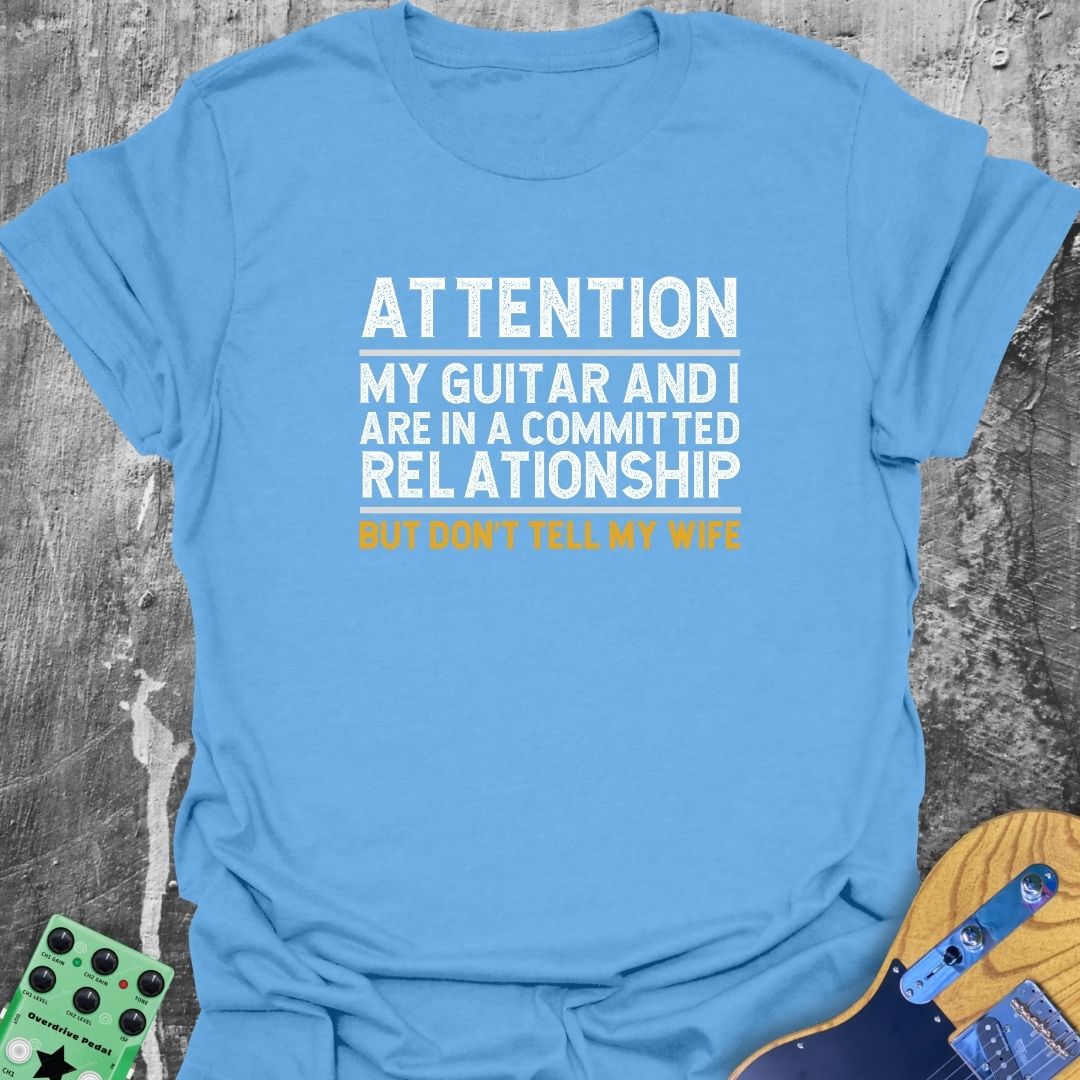 Committed Relationship  T-Shirt