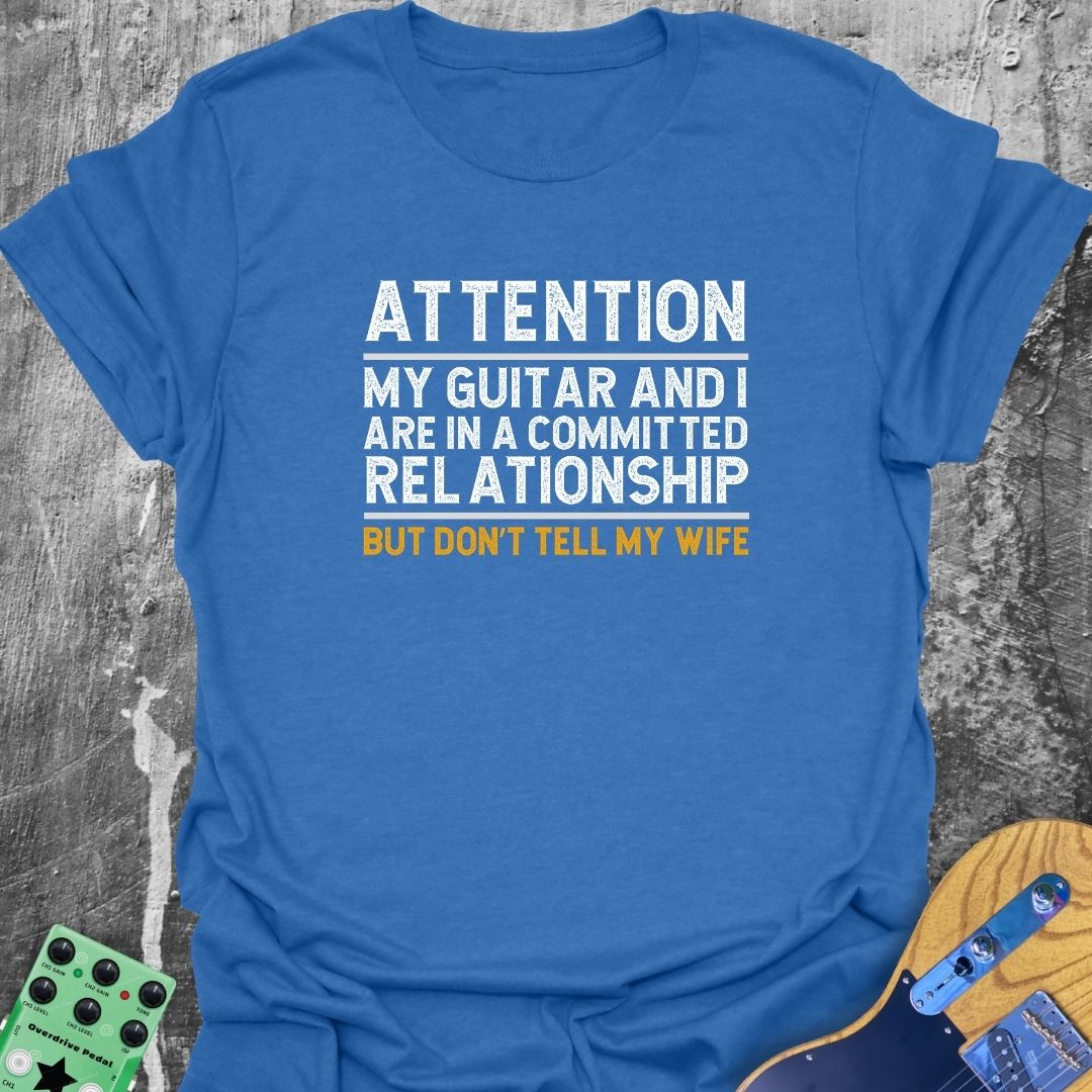 Committed Relationship  T-Shirt