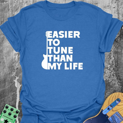 Easier To Tune  T-Shirt