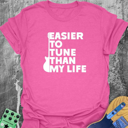 Easier To Tune  T-Shirt