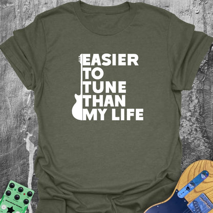 Easier To Tune  T-Shirt