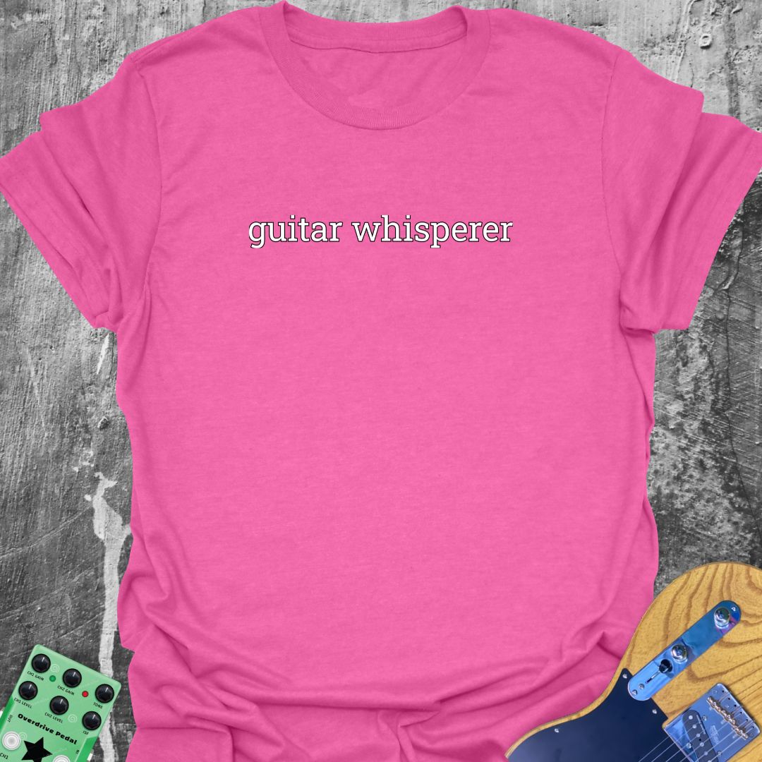 Guitar Whisperer  T-Shirt