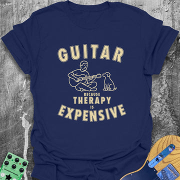 Guitar...because it's Cheaper Than Therapy Tee